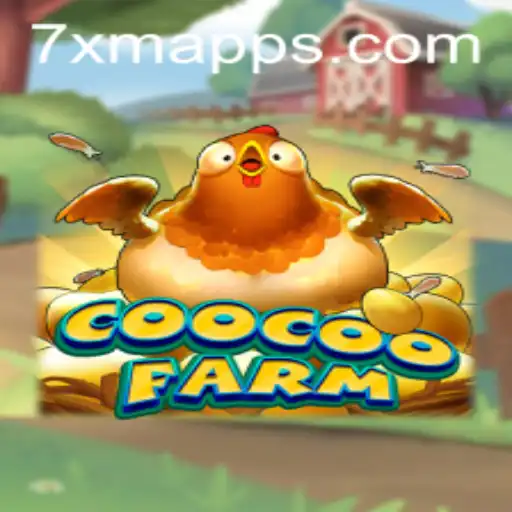 Discover CooCooFarm: The Ultimate Farming Adventure with 7 XM