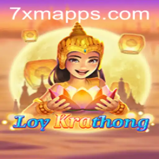 Explore the Magical World of LoyKrathong: The 7 XM Adventure