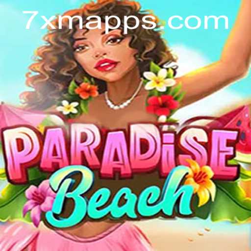 Exploring the Enchanting World of ParadiseBeach and the Magical 7 XM